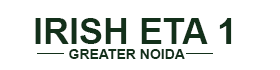 Irish ETA 1 Greater Noida